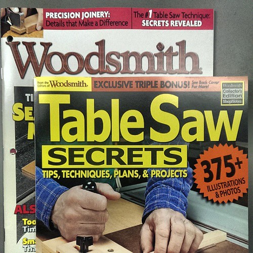 Subscribed to Woodsmith & got this 100 page table saw magazine.. :-) Woodsmith is my fave