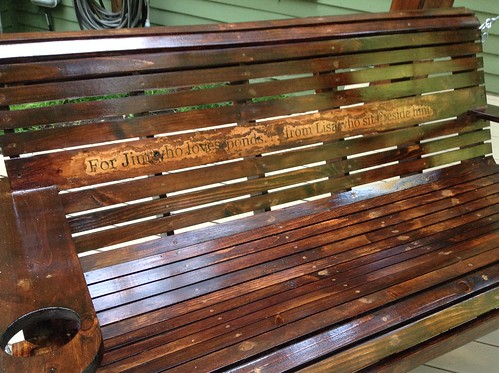 Embossed saying on Porch Swing