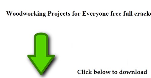 download Woodworking Projects for Everyone free full cracked version for USA&UK