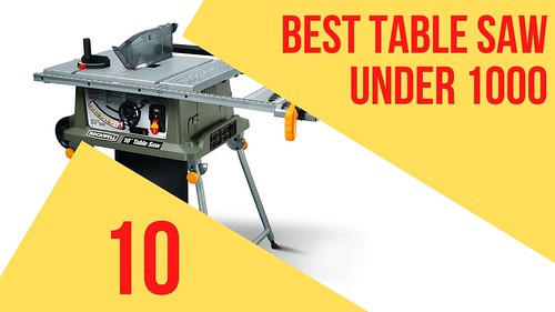 Best Table Saw Under 1000